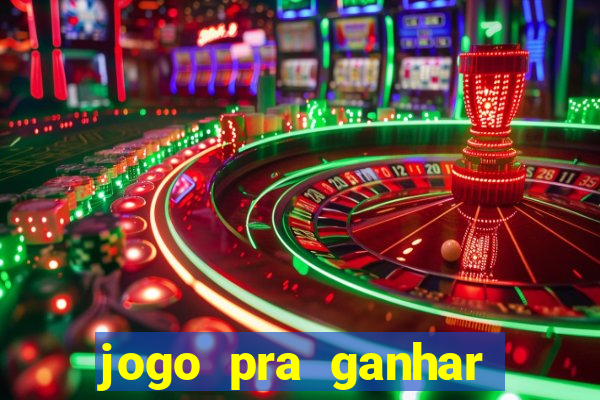 jogo pra ganhar dinheiro sem depositar